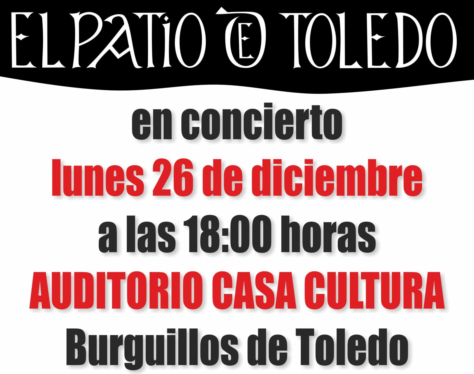 Concierto en Burguillos de Toledo el Patio de Toledo